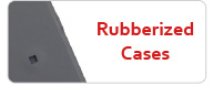 RUBBERIZED CELL PHONE CASES
